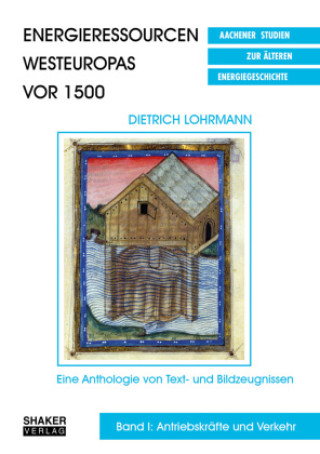 Kniha Energieressourcen Westeuropas vor 1500 Dietrich Lohrmann