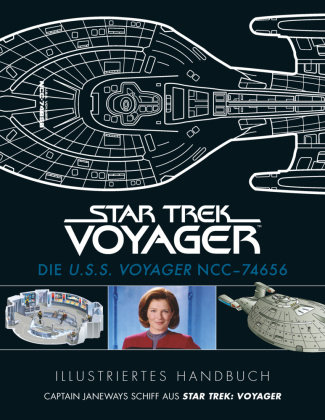 Könyv Illustriertes Handbuch: Die U.S.S. Voyager NCC-74656 / Captain Janeways Schiff aus Star Trek: Voyager diverse