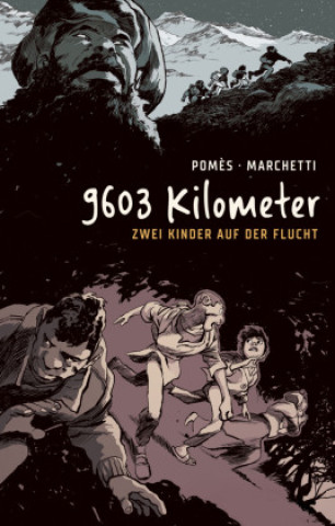 Könyv 9603 Kilometer: Zwei Kinder auf der Flucht Stéphane Marchetti