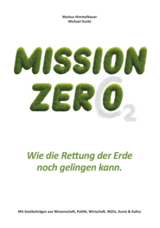 Knjiga MISSION ZERO Markus Himmelbauer