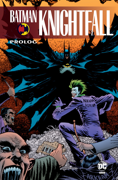 Knjiga Prolog. Batman Knightfall. Tom 1 Opracowanie zbiorowe