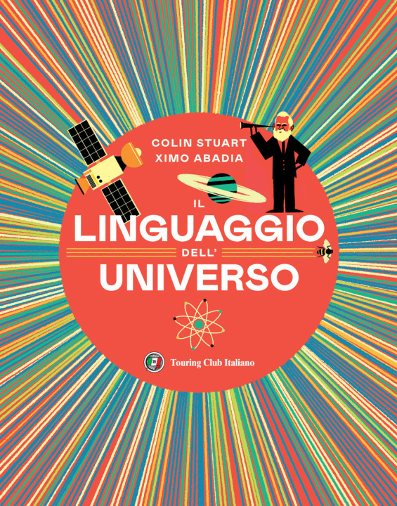 Kniha linguaggio dell'universo. Viaggio illustrato nel mondo dei numeri Colin Stuart