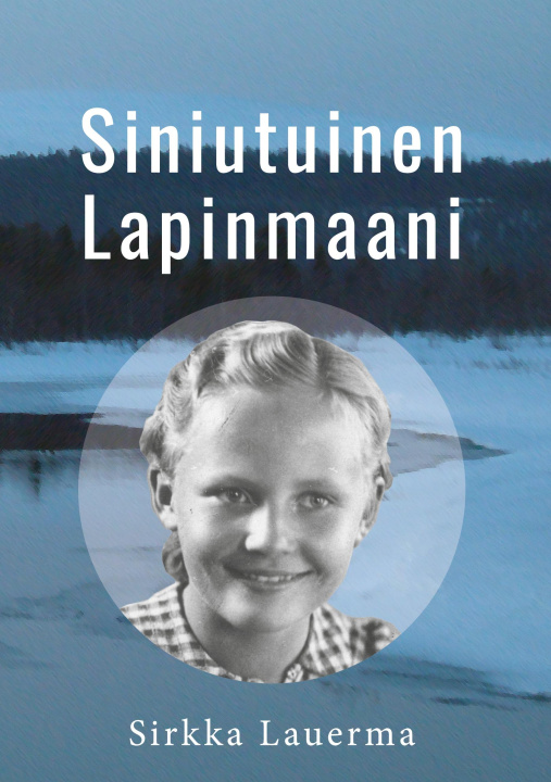 Kniha Siniutuinen Lapinmaani 