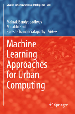 Book Machine Learning Approaches for Urban Computing Mainak Bandyopadhyay