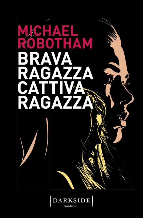 Book Brava ragazza, cattiva ragazza Michael Robotham