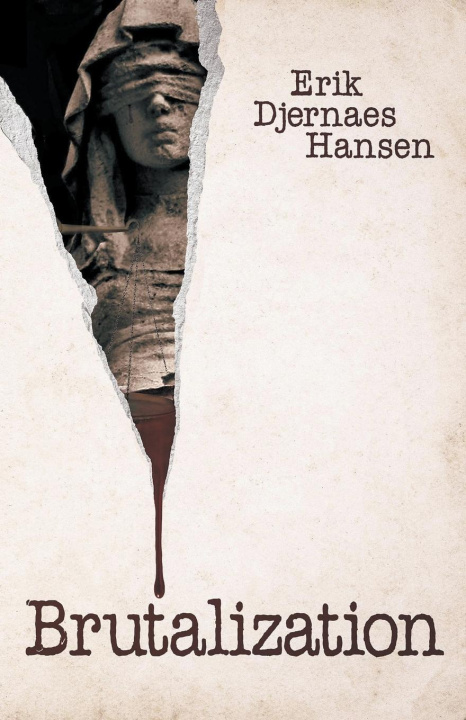 Knjiga Brutalization Erik Djernaes Hansen