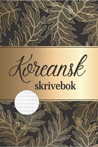 Kniha Koreansk skrivebok 