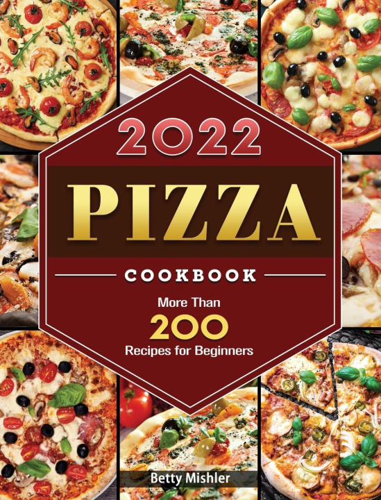 Kniha Pizza Cookbook 2022 