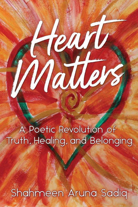 Knjiga Heart Matters Shahmeen Aruna Sadiq