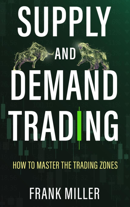 Knjiga Supply and Demand Trading 
