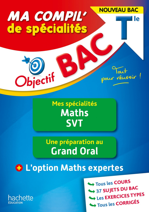 Könyv Objectif BAC Ma compil' de spécialités Maths et SVT + Grand Oral + option Maths expertes Eric Barbazo