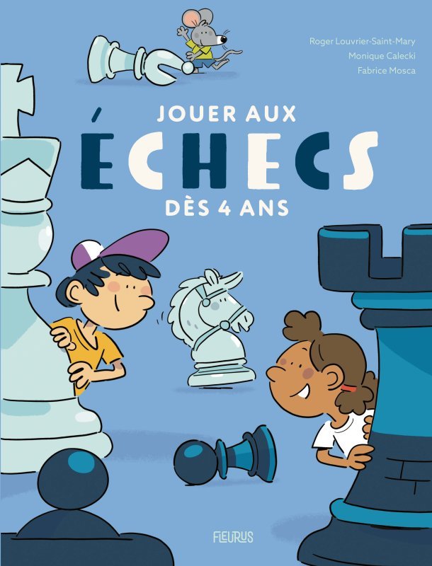 Kniha Jouer aux échecs dès 4 ans Roger Louvrier-Saint-Mary