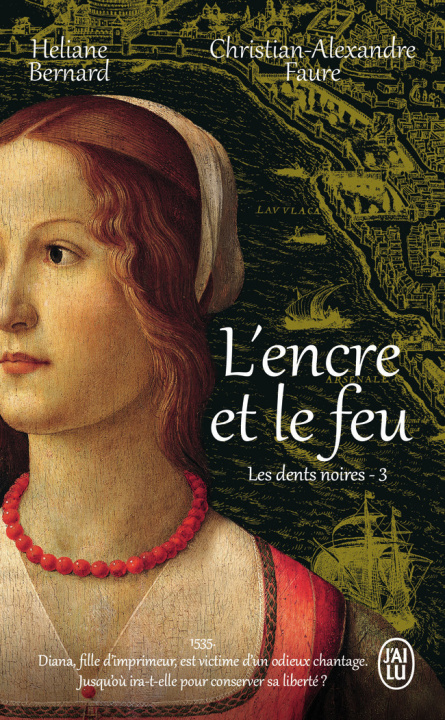 Book L'encre et le feu HELIANE BERNARD / CHRISTIAN-ALEXANDRE FAURE