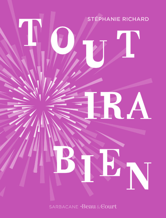 Knjiga Tout ira bien STEPHANIE RICHARD
