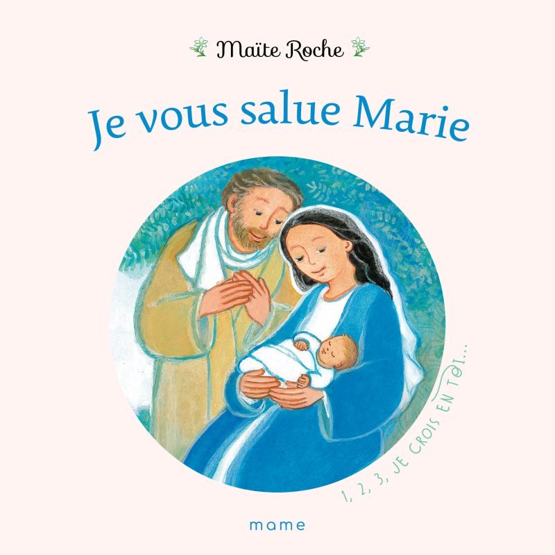 Knjiga Je vous salue Marie Maïte Roche