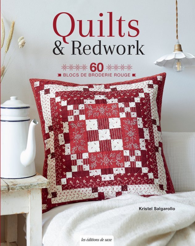 Kniha Quilts & Redwork Kristel Salgarollo