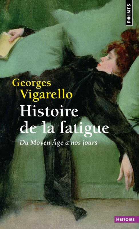 Book Histoire de la fatigue Georges Vigarello