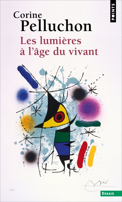 Kniha Les Lumières à l'âge du vivant ((postface inédite)) Corine Pelluchon