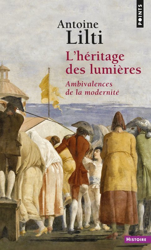 Book L'Héritage des Lumières Antoine Lilti