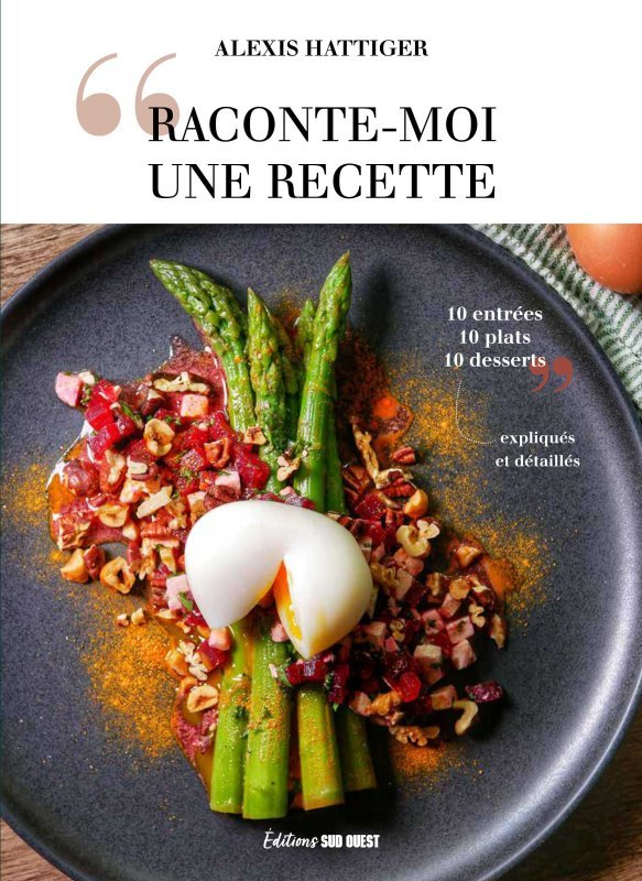 Книга RACONTE-MOI UNE RECETTE ALEXIS HATTIGER