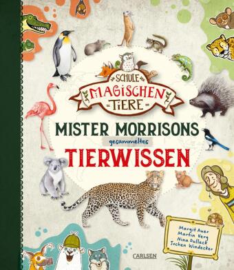 Kniha Die Schule der magischen Tiere: Mister Morrisons gesammeltes Tierwissen Margit Auer