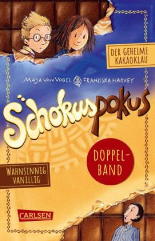 Carte Schokuspokus: Doppelband. Enthält die Bände: Der geheime Kakaoklau (Band 1), Wahnsinnig vanillig (Band 2) Franziska Harvey