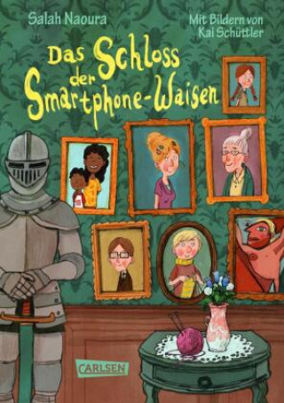 Kniha Das Schloss der Smartphone-Waisen Kai Schüttler