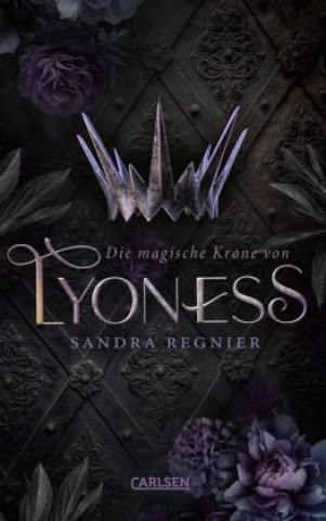 Kniha Die magische Krone von Lyoness (Lyoness 1) 