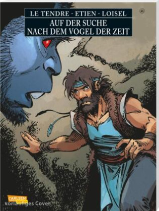 Книга Auf der Suche nach dem Vogel der Zeit 11: Der närrische Samen Régis Loisel