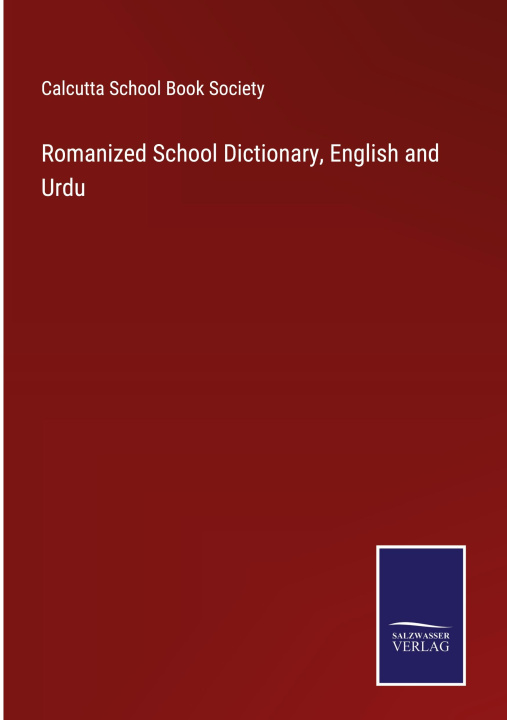 Könyv Romanized School Dictionary, English and Urdu 