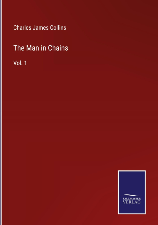 Buch Man in Chains Charles James Collins