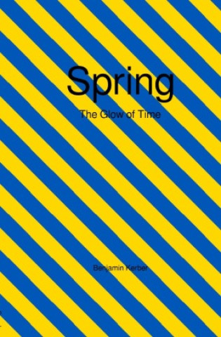 Knjiga Spring Benjamin Kerber