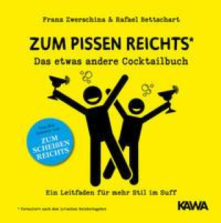 Kniha Zum Pissen reichts Franz Zwerschina