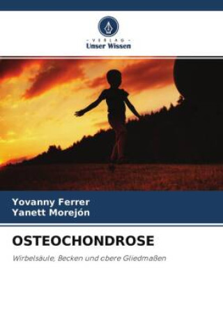 Knjiga OSTEOCHONDROSE Yanett Morejón