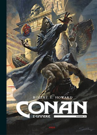 Könyv Conan z Cimmerie 4 I. Robert Ervin Howard