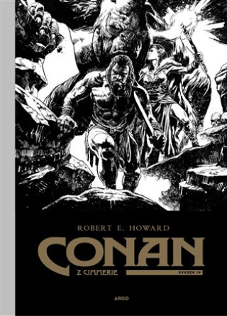 Könyv Conan z Cimmerie 4 III. Robert Ervin Howard