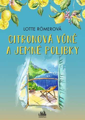 Book Citronová vůně a jemné polibky Lotte Römerová
