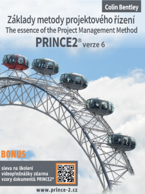 Kniha Základy metody projektového řízení PRINCE2 verze 6 Colin Bentley