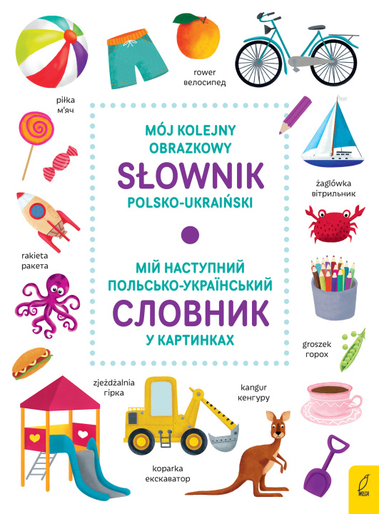 Kniha Mój kolejny obrazkowy słownik polsko-ukraiński 