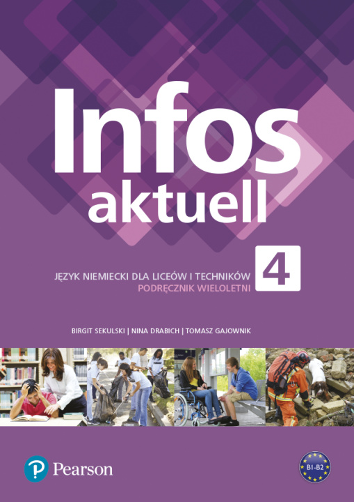 Kniha Infos aktuell 4 Język niemiecki Podręcznik wieloletni + kod eDesk Sekulski Birgit