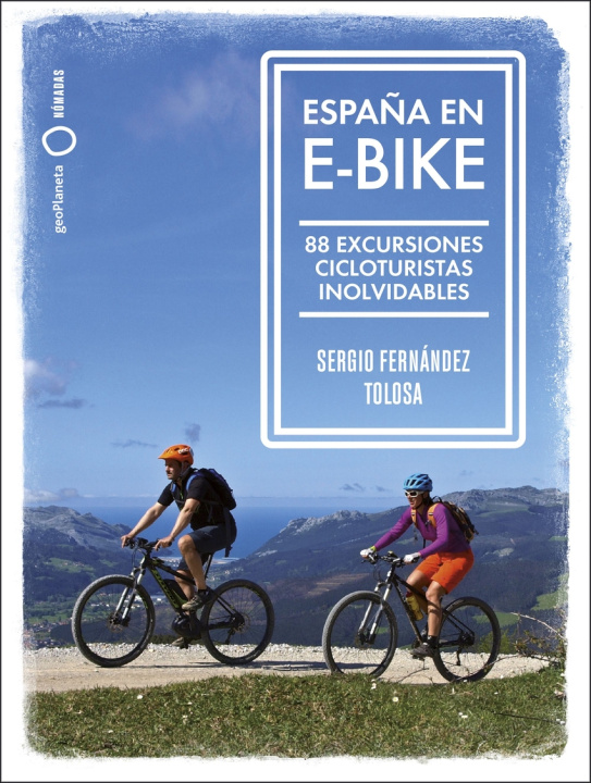 Book España en e-bike SERGIO FERNANDEZ TOLOSA