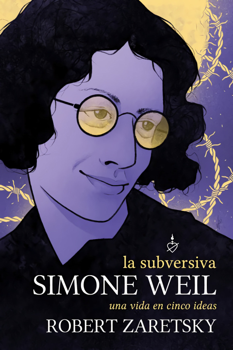 Knjiga La subversiva Simone Weil ROBERT ZARETSKY