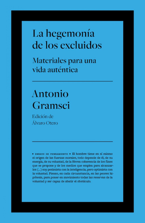 Kniha La hegemonía de los excluidos ANTONIO GRAMSCI