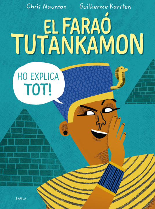 Книга El faraó Tutankamon ho explica tot! CHRIS NAUNTON