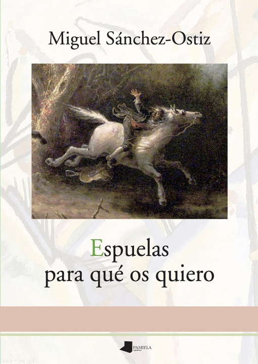 Knjiga Espuelas para qué os quiero MIGUEL SANCHEZ-OSTIZ