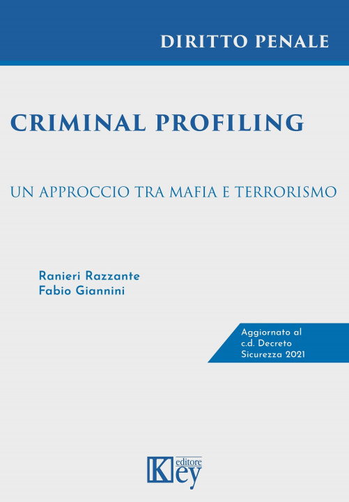 Kniha Criminal profiling. Un approccio tra mafia e terrorismo Ranieri Razzante