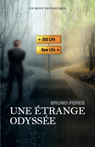 Knjiga Une étrange odyssée Bruno Peres