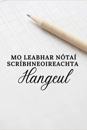 Kniha Mo leabhar nótaí scríbhneoireachta Hangeul 