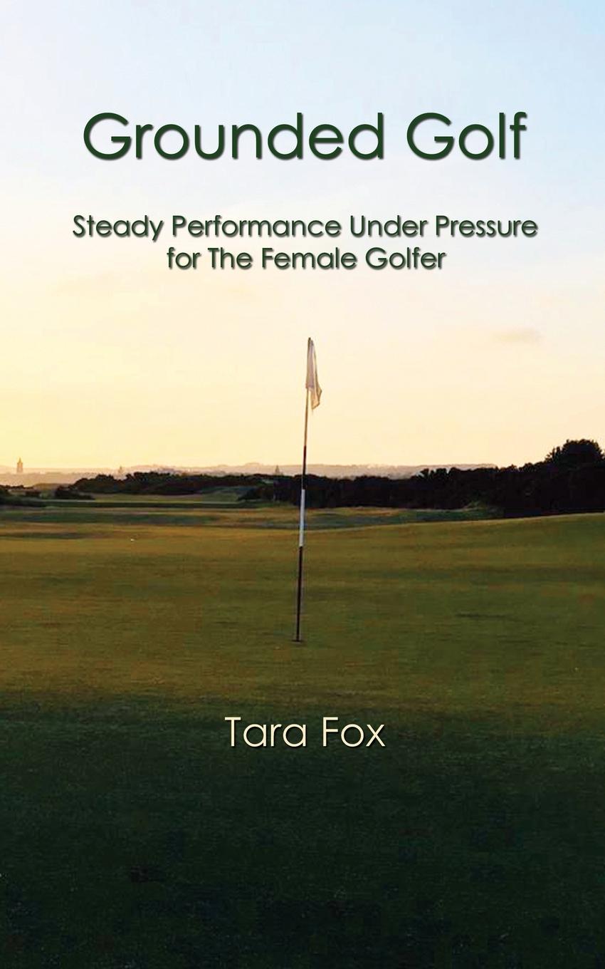Knjiga Grounded Golf Tara Fox