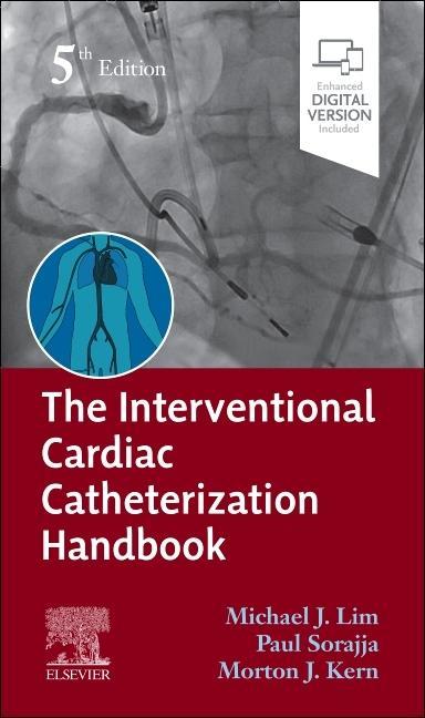 Carte Interventional Cardiac Catheterization Handbook Michael J. Lim